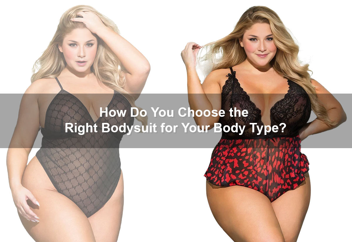 How Do You Choose the Right Bodysuit for Your Body Type?